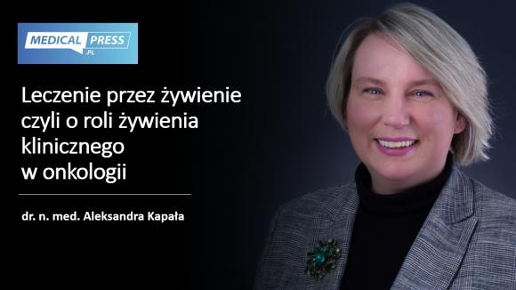 Leczenie przez żywienie czyli o roli żywienia klinicznego w onkologii