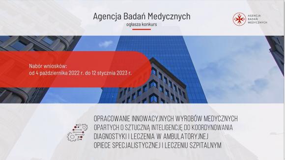 Agencja Badań Medycznych ogłasza konkurs dla przedsiębiorstw na opracowanie innowacyjnych wyrobów medycznych opartych o sztuczną inteligencję