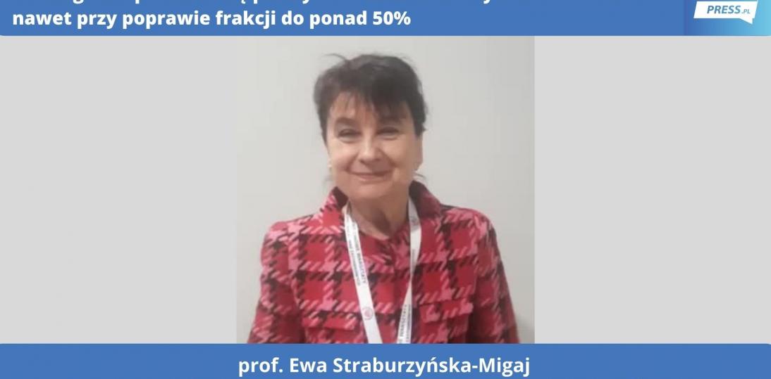 Prof. Ewa Straburzyńska-Migaj: Nie powinniśmy przerywać leczenia niewydolności serca