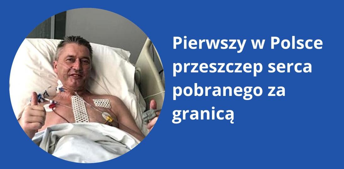Pierwszy w Polsce przeszczep serca pobranego za granicą