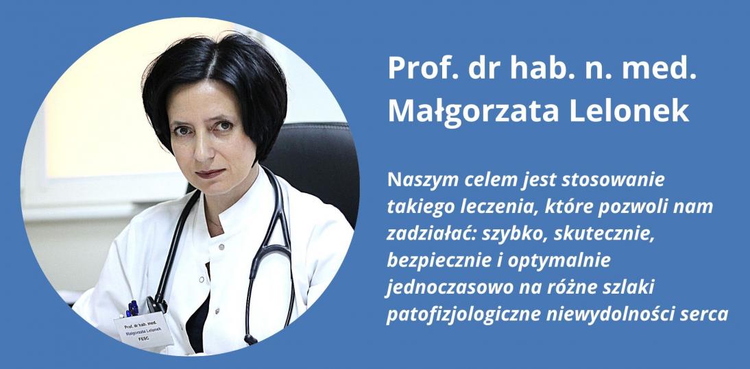 Prof. Małgorzata Lelonek: Upraszczanie leczenia niewydolności serca to trend w wytycznych
