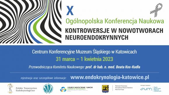 X Jubileuszowa edycja Ogólnopolskiej Konferencji Naukowej „Kontrowersje w nowotworach neuroendokrynnych”