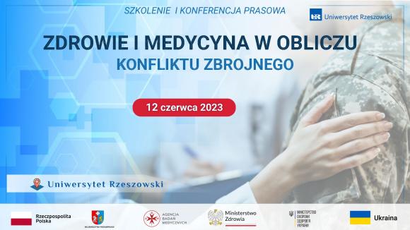 Międzynarodowa konferencja „Zdrowie i Medycyna w Obliczu Konfliktu Zbrojnego”