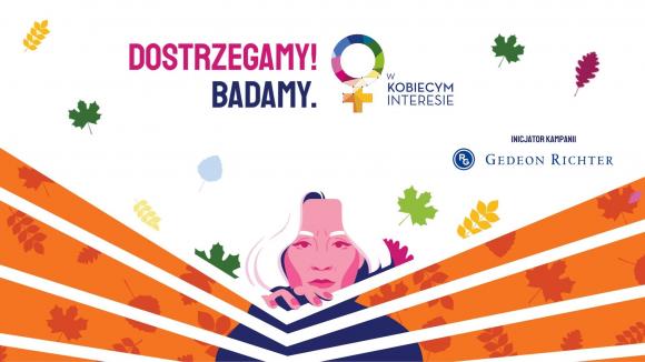 Dostrzegamy! Badamy. – 5. edycja kampanii W kobiecym interesie. Rusza w trasę Mobilny Gabinet Ginekologiczny