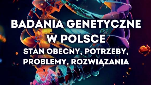 Badania genetyczne w Polsce priorytetem pacjentów na 2023 rok
