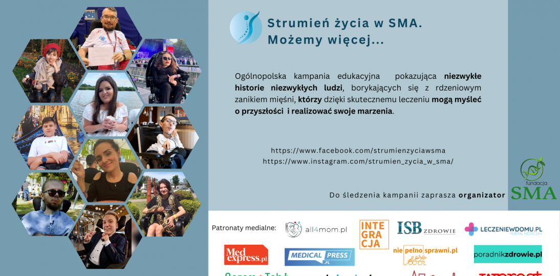 „Strumień życia w SMA” – kontynuacja ogólnopolskiej kampanii edukacyjnej z tegorocznym mottem przewodnim - „Możemy więcej…”