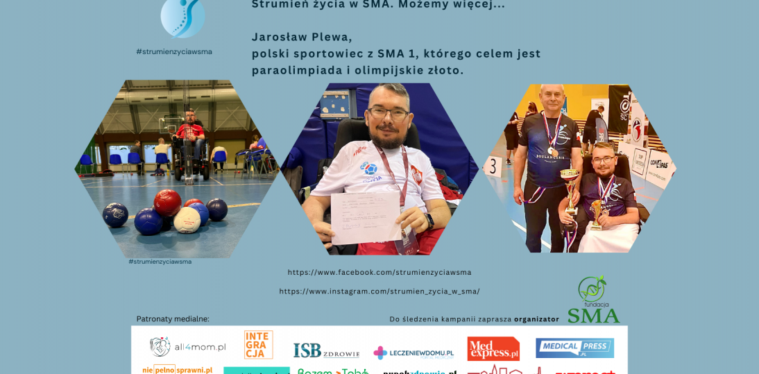 „Strumień życia w SMA. Możemy więcej…” Historia Jarosława, sportowca, którego celem jest paraolimpiada i zdobycie złotego medalu olimpijskiego