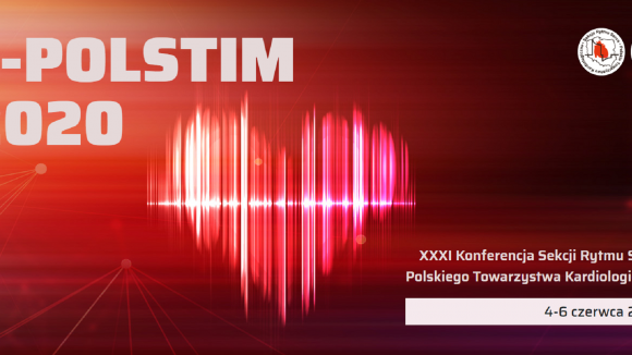 Elektrofizjolodzy online o arytmiach - zbliża się e-POLSTIM 2020
