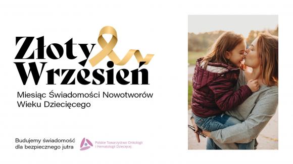 Złoty Wrzesień 2023: Wyniki leczenia nowotworów dziecięcych w Polsce porównywalne do wyników z Europy Zachodniej i USA, wciąż jednak są wyzwania