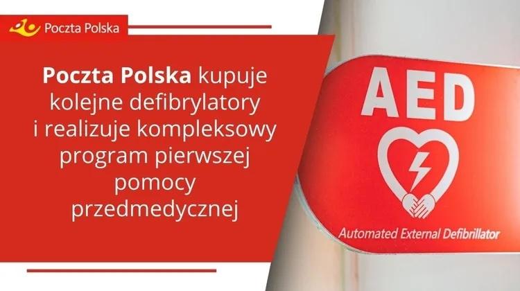 Poczta Polska kupuje kolejne defibrylatory i realizuje kompleksowy program pierwszej pomocy przedmedycznej
