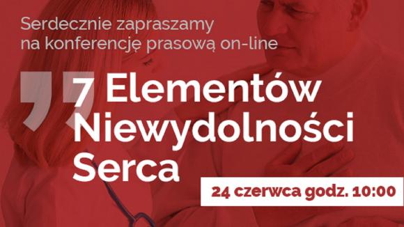 Konferencja prasowa 7 Elementów Niewydolności Serca - 24 czerwca 2020 r.
