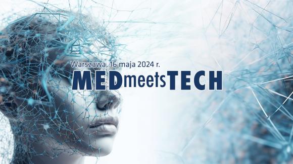 Ponad 35 wykładowców i panelistów na 17. edycji MEDmeetsTECH