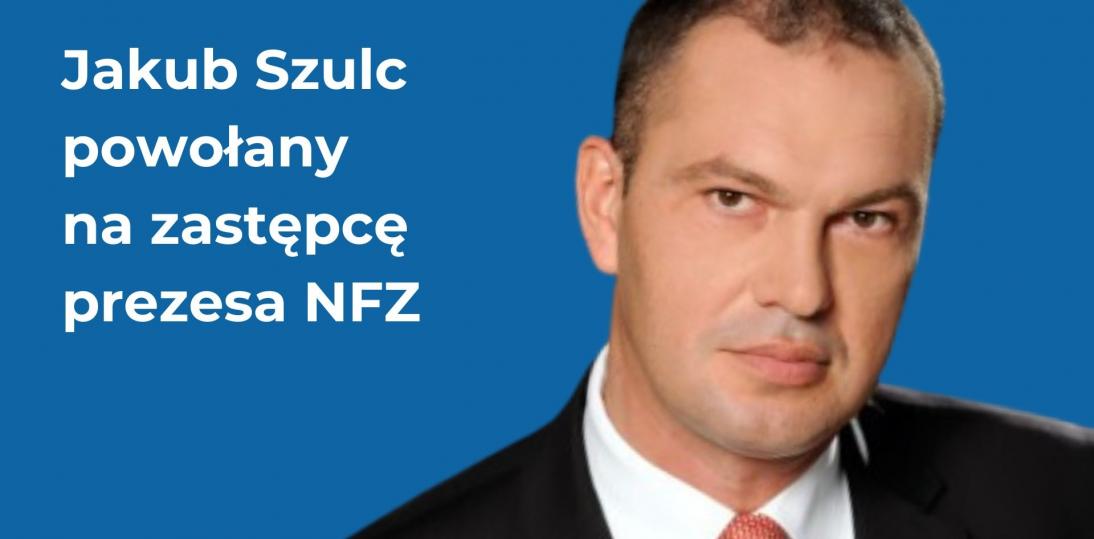 Jakub Szulc zastępcą prezesa NFZ