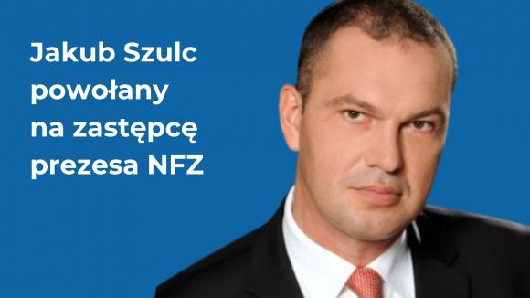 Jakub Szulc zastępcą prezesa NFZ