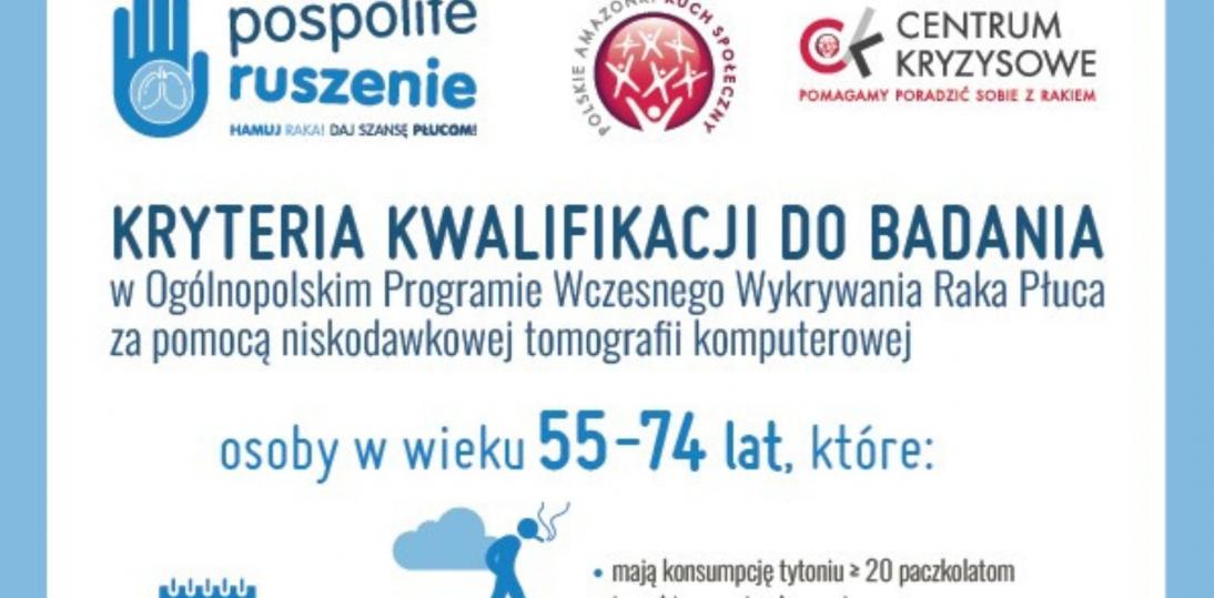 „Pospolite ruszenie. Hamuj raka! Daj szansę płucom!” - rusza nowa odsłona kampanii dla osób z nowotworowymi chorobami płuca