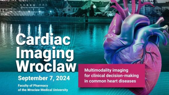 Druga edycja międzynarodowej konferencji Cardiac Imaging Wroclaw już 7 września 2024