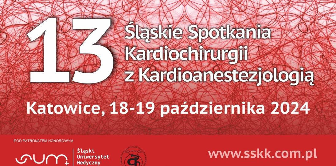 Śląskie Spotkania Kardiochirurgii z Kardioanestezjologią - Katowice 18-19.10.2024