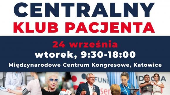 Druga edycja Centralnego Klubu Pacjenta już 24 września w Katowicach