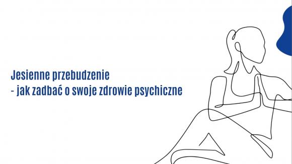 Jesienne przebudzenie - jak zadbać o swoje zdrowie psychiczne?