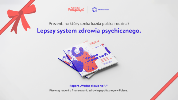 Prezent, na który czeka co czwarty Polak? Lepszy system zdrowia psychicznego