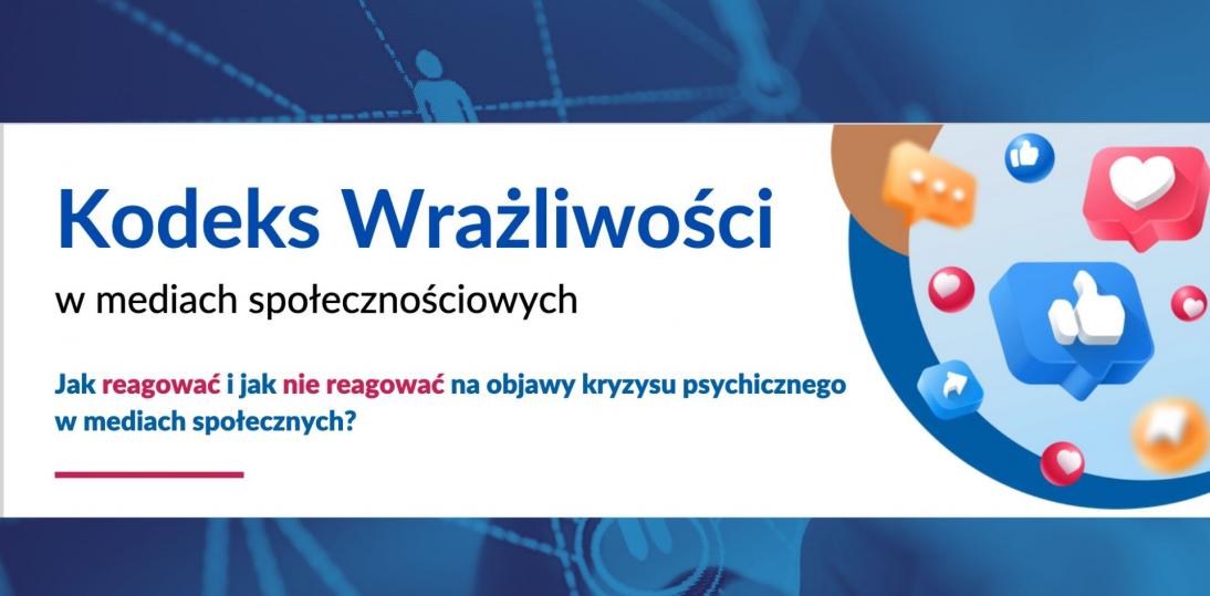 Kodeks Wrażliwości w mediach społecznościowych – reaguj na kryzysy psychiczne w sieci