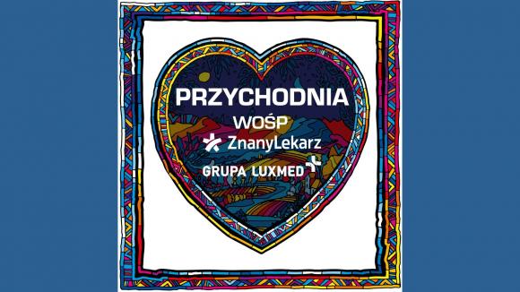 Przychodnia WOŚP i ZnanyLekarz wraz z Grupą LUX MED po raz kolejny przyjmie pacjentów podczas Finału WOŚP. Bezpłatne badania i profilaktyka na błoniach PGE Narodowego 25-26 stycznia 2025