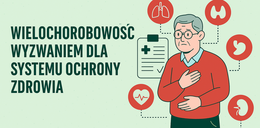 System ochrony zdrowia a wyzwanie wielochorobowości – postulaty organizacji pacjentów