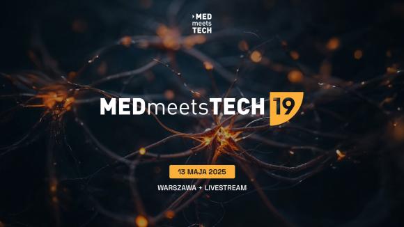 Dziewiętnasta edycja MEDmeetsTECH już w przyszłym tygodniu