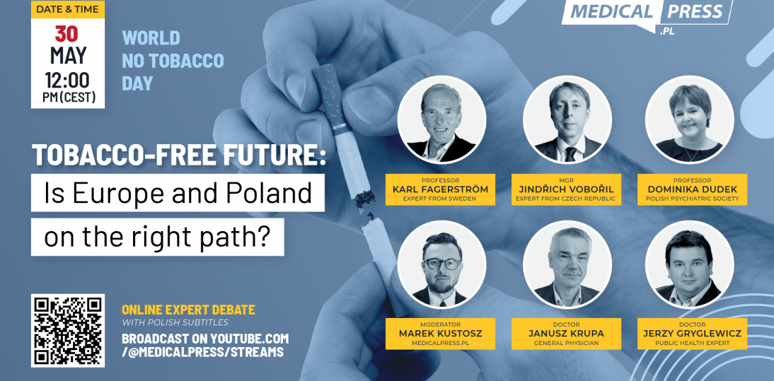 Debata ekspercka TOBACCO-FREE FUTURE: IS EUROPE AND POLAND ON THE RIGHT PATH?