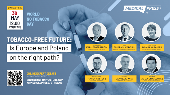 Debata ekspercka TOBACCO-FREE FUTURE: IS EUROPE AND POLAND ON THE RIGHT PATH?