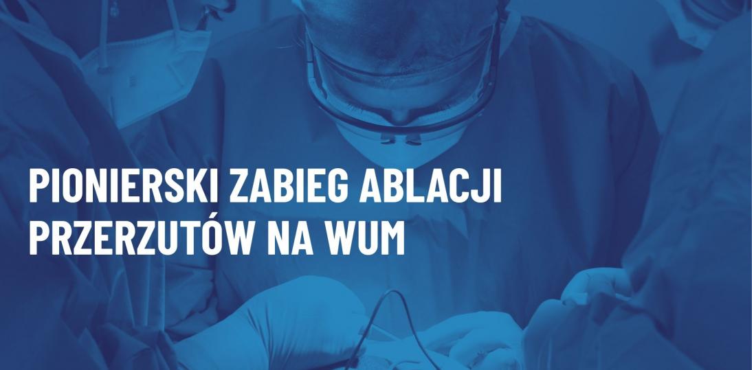 Pionierski zabieg ablacji przerzutów wykonany na WUM