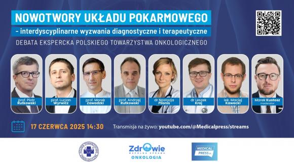 Nowotwory układu pokarmowego – interdyscyplinarne wyzwania diagnostyczne i terapeutyczne (debata ekspercka)