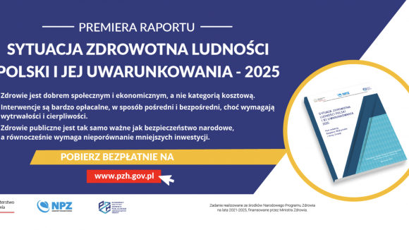 Zdrowie publiczne zależy od naszych wyborów – najnowszy raport PZH-PIB i MZ pokazuje, gdzie jesteśmy jako społeczeństwo