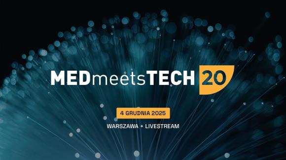20 jubileuszowa edukacja konferencji MEDmeetsTECH - 4 grudnia 2025