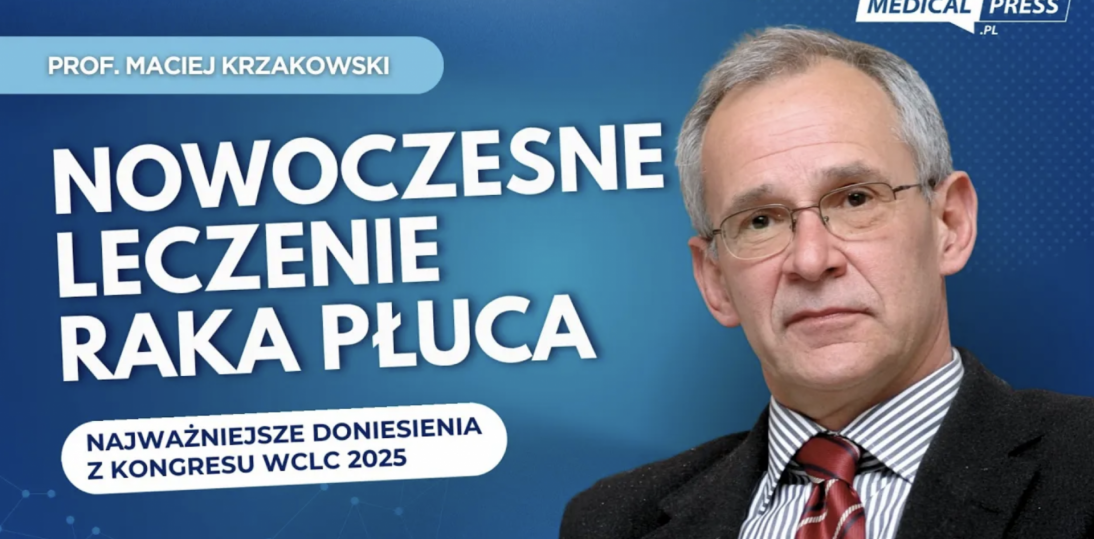 Nowoczesne leczenie raka płuca – doniesienia z kongresu WCLC 2025