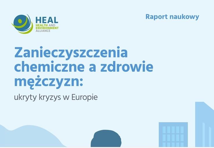 Raport HEAL: chemikalia niszczą zdrowie mężczyzn
