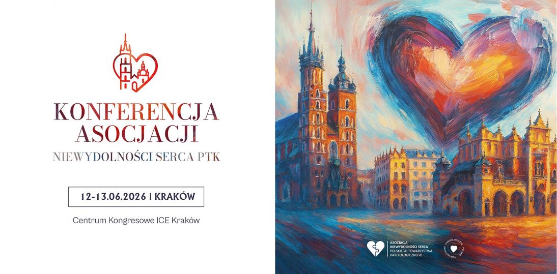 Kraków gospodarzem Konferencji Asocjacji Niewydolności Serca PTK w roku 2026!