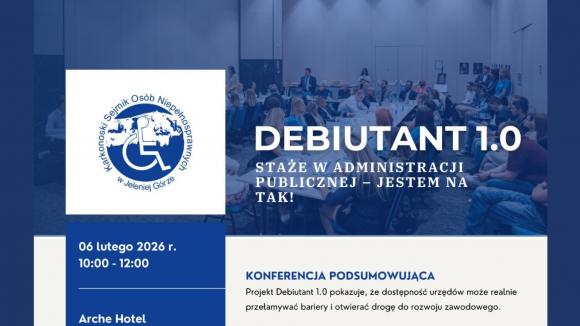 Konferencja „Debiutant 1.0. Staże w administracji publicznej – jestem na Tak!”