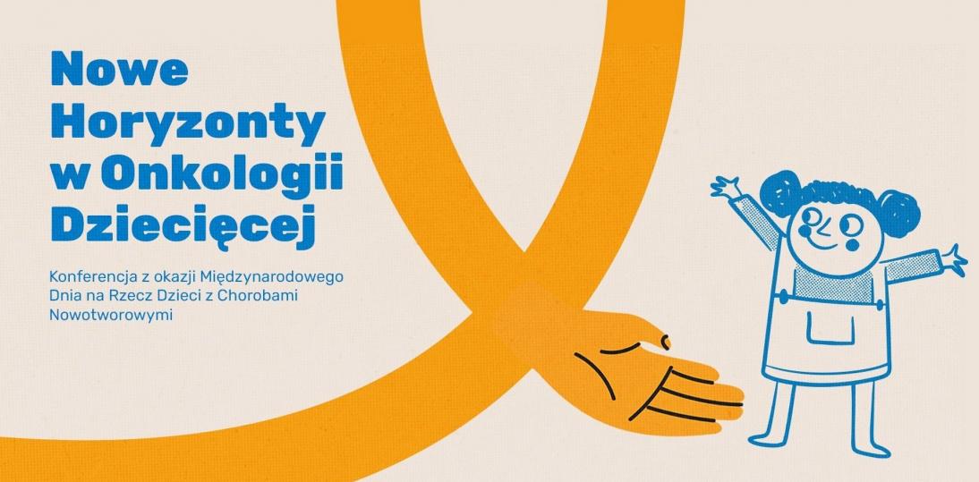 Nowe horyzonty w onkologii dziecięcej: diagnostyka, leczenie, rehabilitacja, opieka psychologiczna