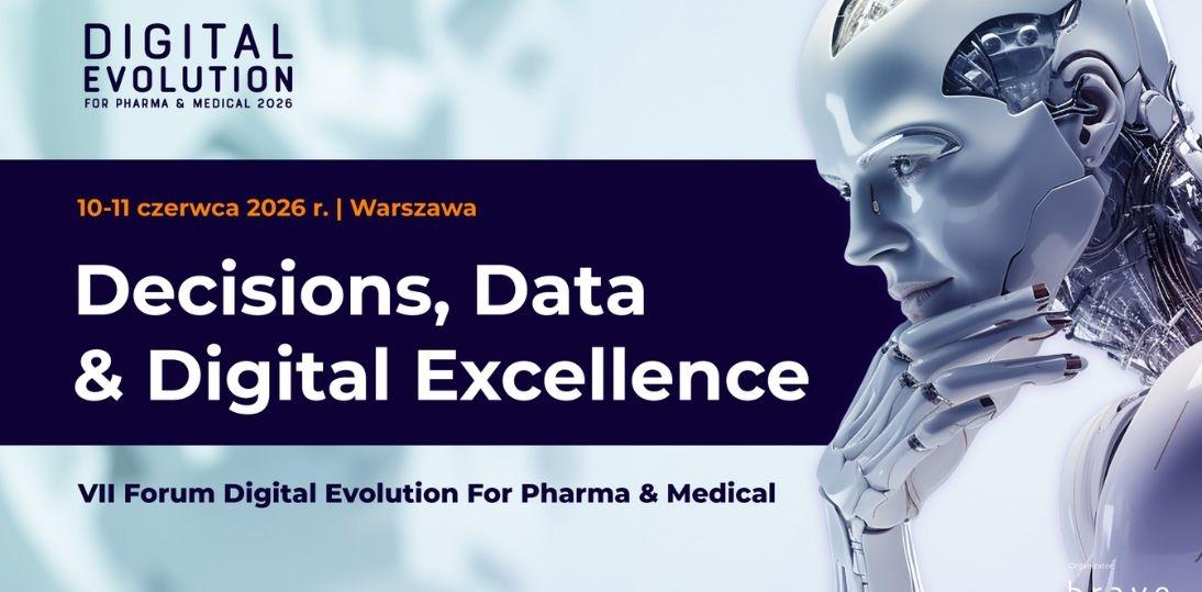 Digital Evolution for Pharma & Medical 2026. Dane, AI i strategie zmieniają branżę
