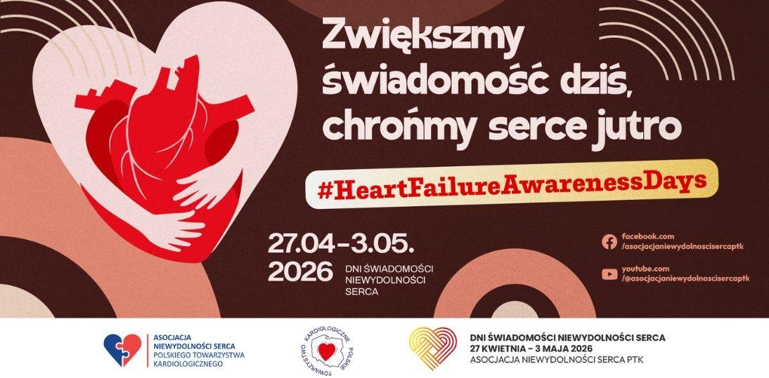 Dni Świadomości Niewydolności Serca 2026: „Zwiększmy świadomość dziś, chrońmy serce jutro”