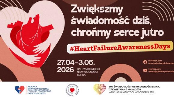 Dni Świadomości Niewydolności Serca 2026: „Zwiększmy świadomość dziś, chrońmy serce jutro”