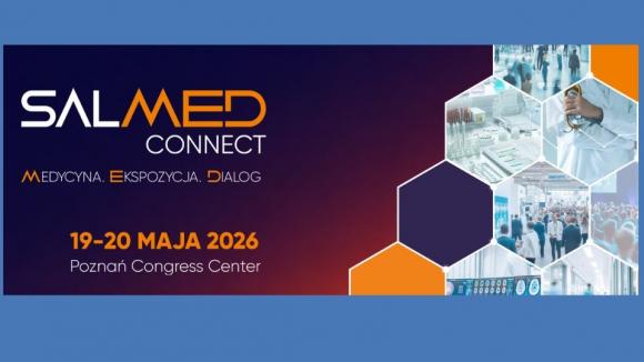 SALMED CONNECT 2026 – już w przyszłym tygodniu branża medyczna spotka się w Poznaniu