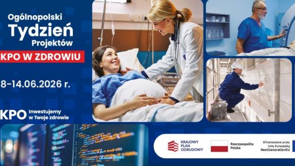 Rusza Ogólnopolski Tydzień Projektów KPO w Zdrowiu. Placówki pokażą efekty inwestycji w ochronę zdrowia