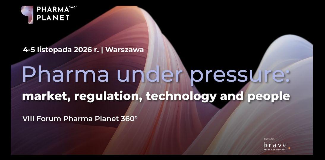 VIII Forum Pharma Planet 360°. Liderzy branży pharma i medical spotkają się w listopadzie w Warszawie