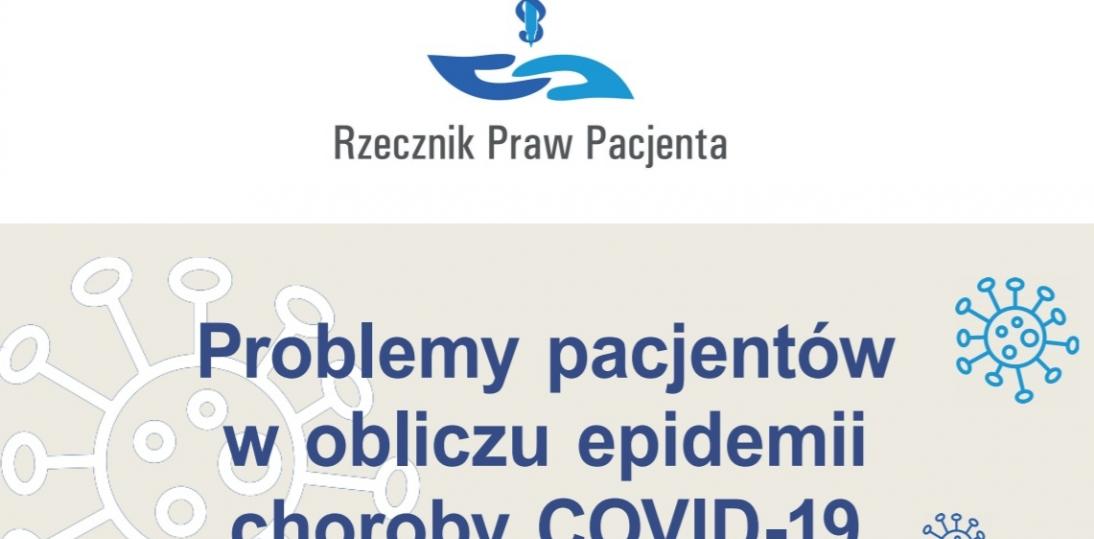 Raport RPP: Problemy pacjentów w obliczu epidemii COVID-19