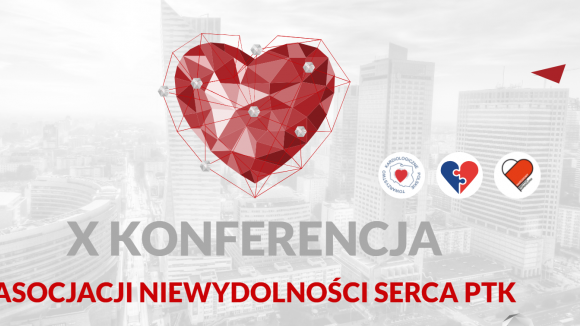X Konferencja Asocjacji Niewydolności Serca