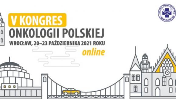 V Kongres Onkologii Polskiej 20-23.10.21