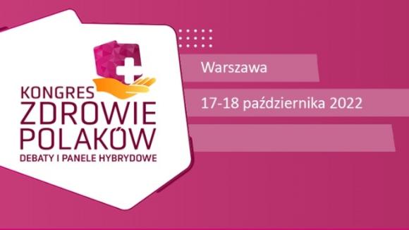 Kongres Zdrowia Polaków 17-19 października 2022 r.