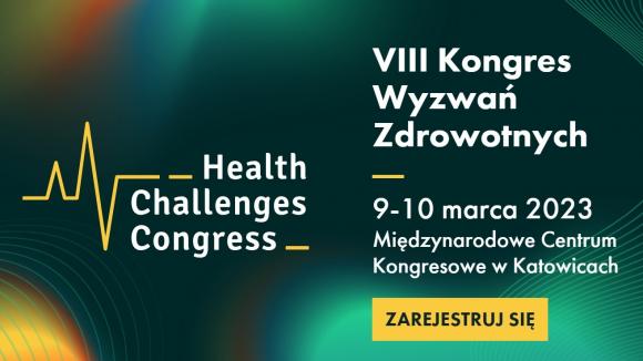 VIII Kongres Wyzwań Zdrowotnych 9-10 marca 2023